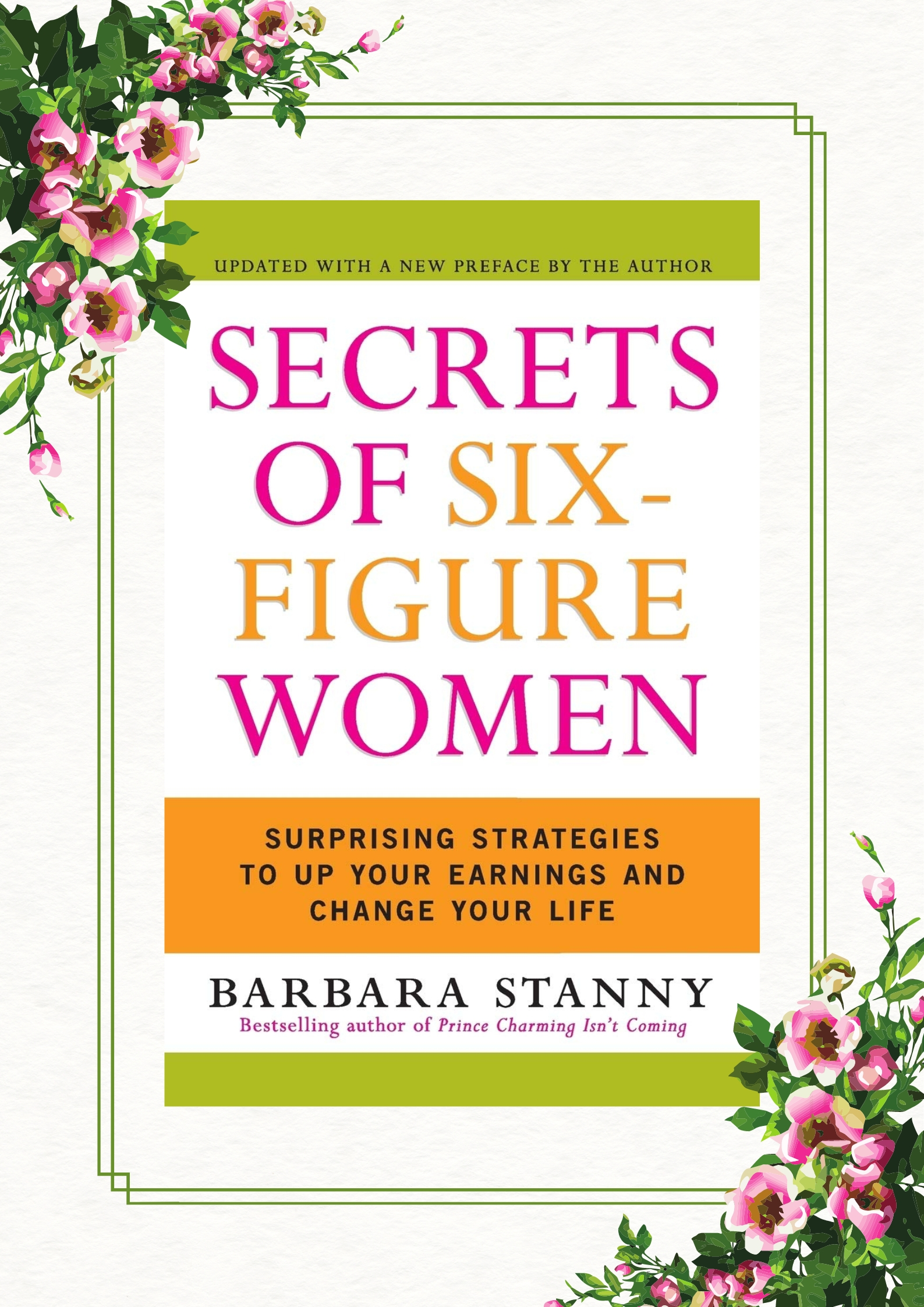 Secrets of Six-Figure Women by Author Barbara Stanny